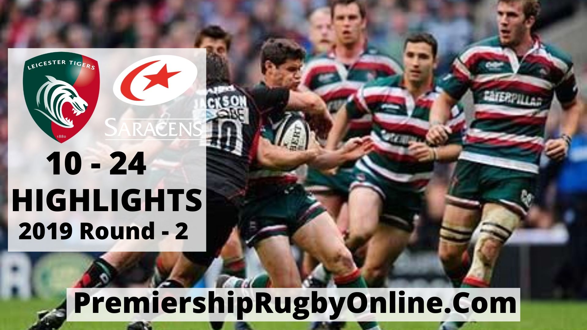 Leicester tigers vs Saracens Highlights 2019 Round 2
