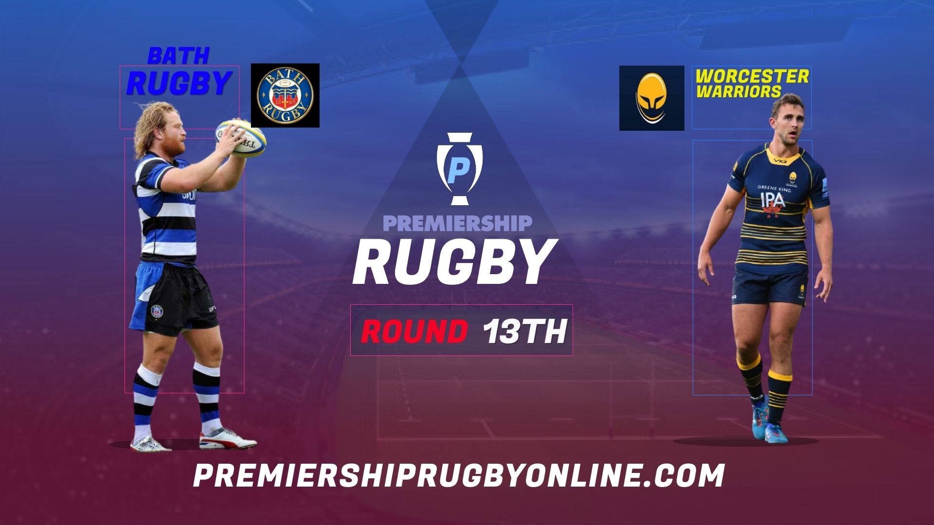 Worcester Warriors Vs Bath Rugby Live Stream