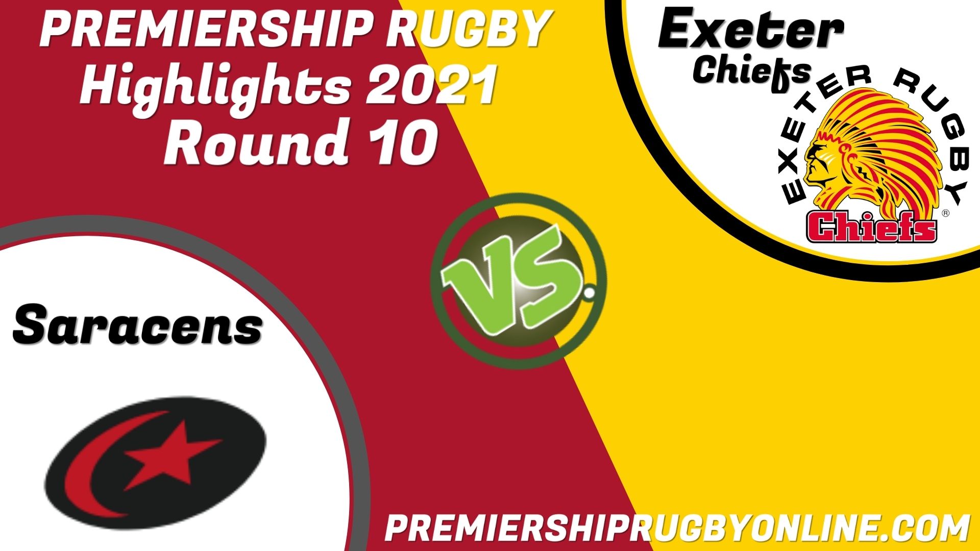 Exeter Chiefs Vs Saracens Highlights 2021 RD 10