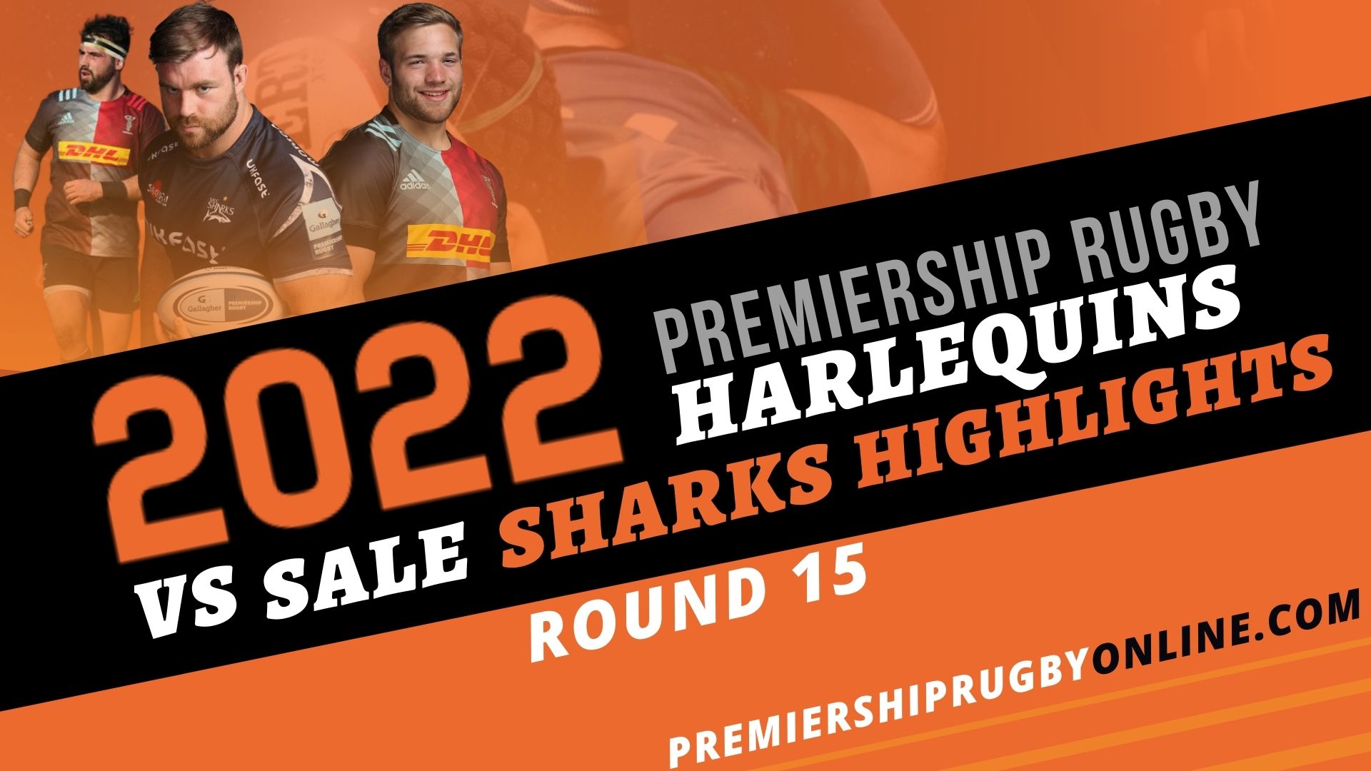 Harlequins Vs Sale Sharks Highlights 2022 RD 15