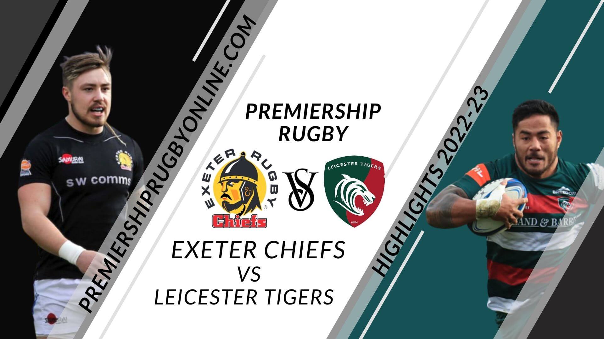 Exeter Chiefs Vs Leicester Tigers Highlights 2022 RD 01