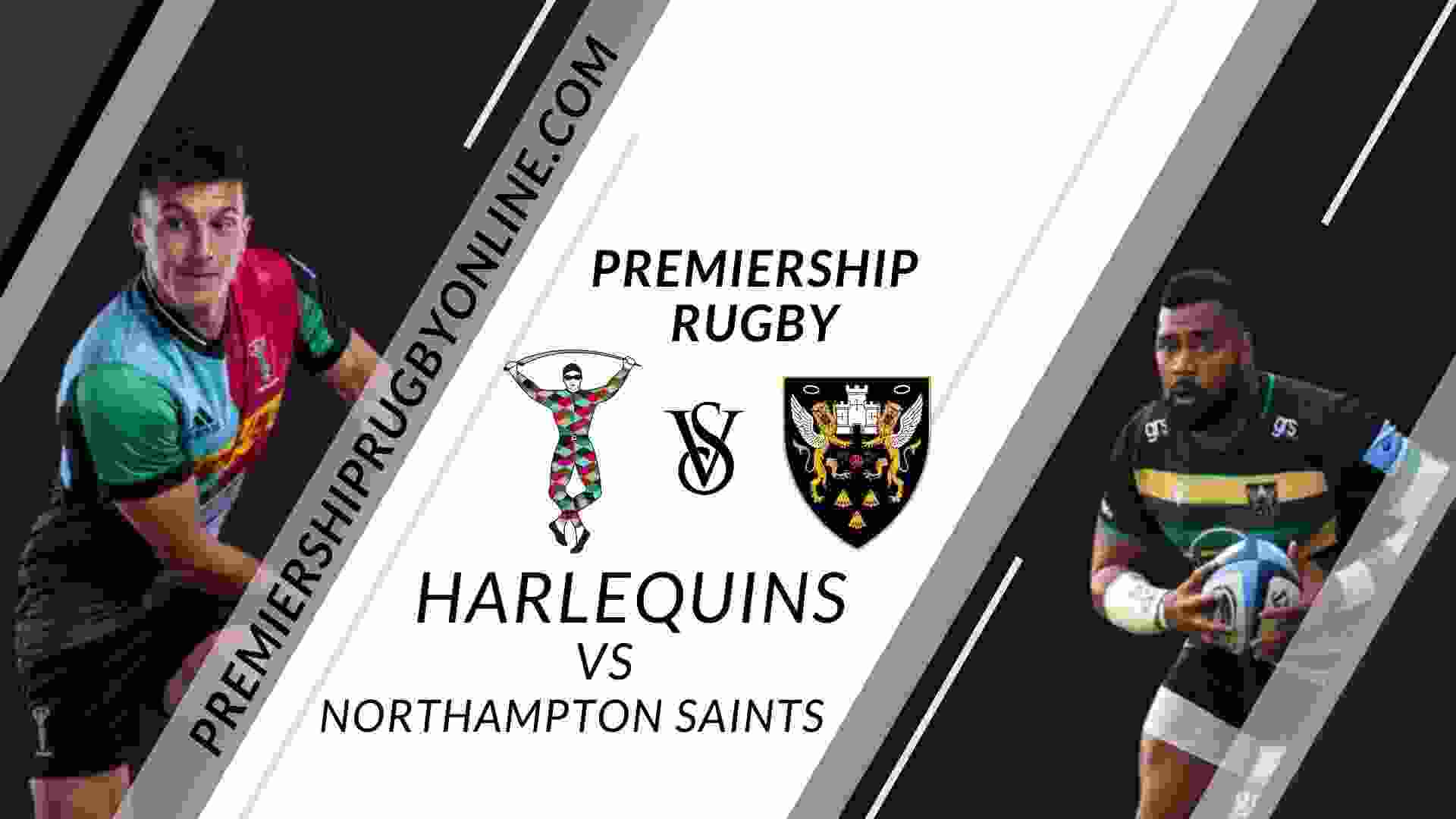 Live Northampton Saints Vs Harlequins Stream