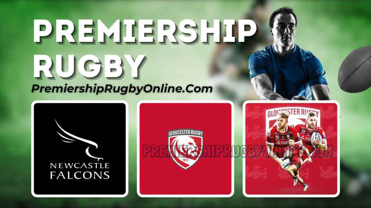 Live Rugby Newcastle Falcons Vs Gloucester Rugby