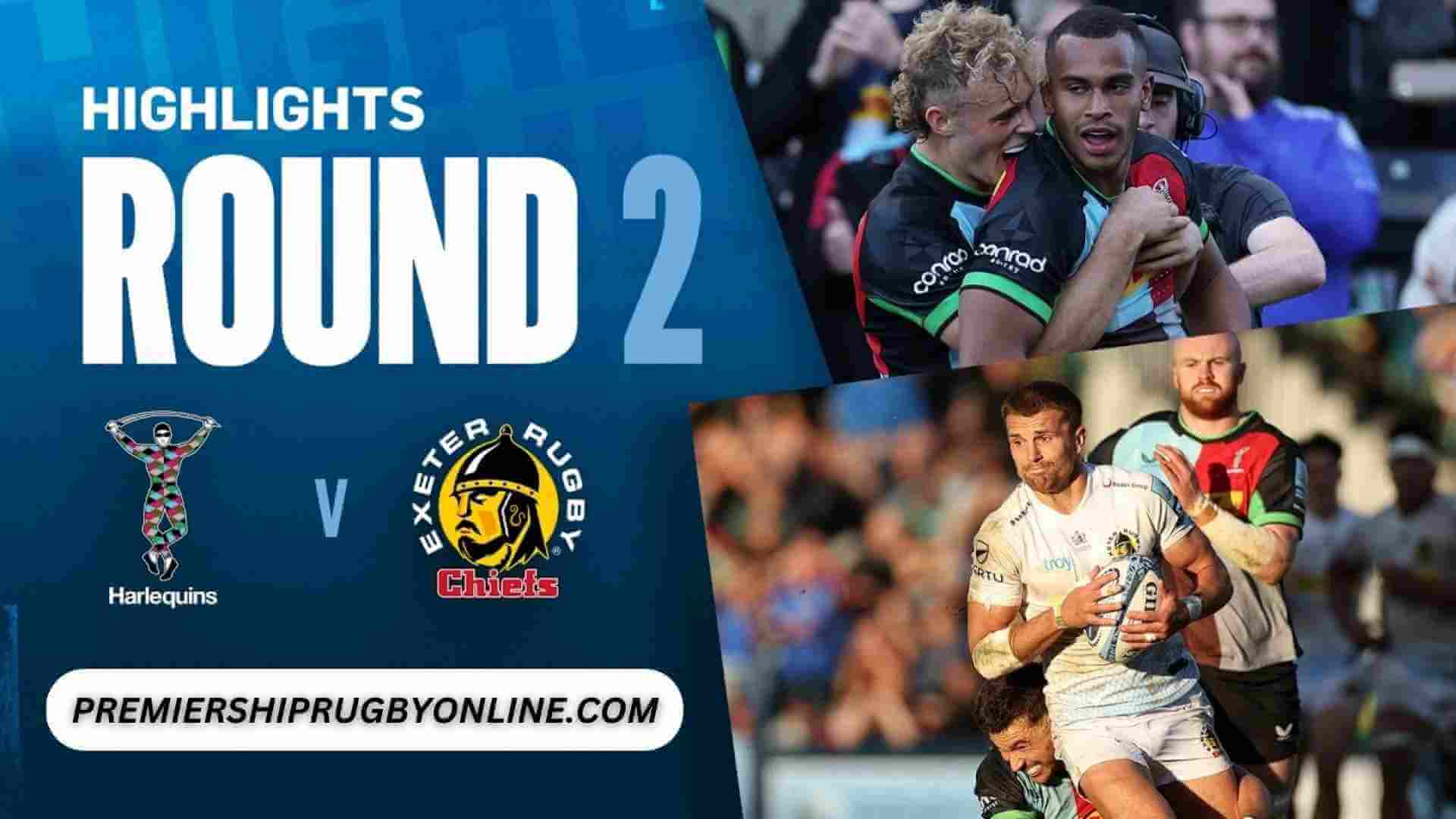 Harlequins Vs Exeter Chiefs Highlights 2023 RD 02