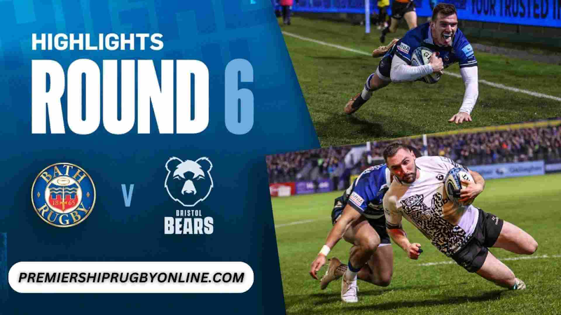 Bath Rugby Vs Bristol Bears Highlights 2023 RD 06