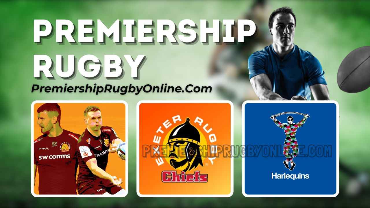 watch-harlequins-vs-exeter-streaming