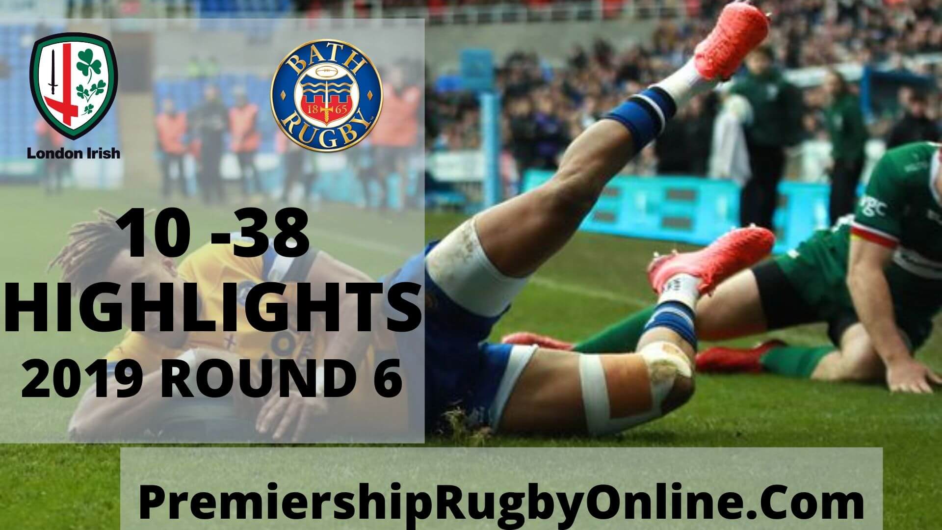 London Irish vs Bath Rugby Highlights 2019 Rd 6