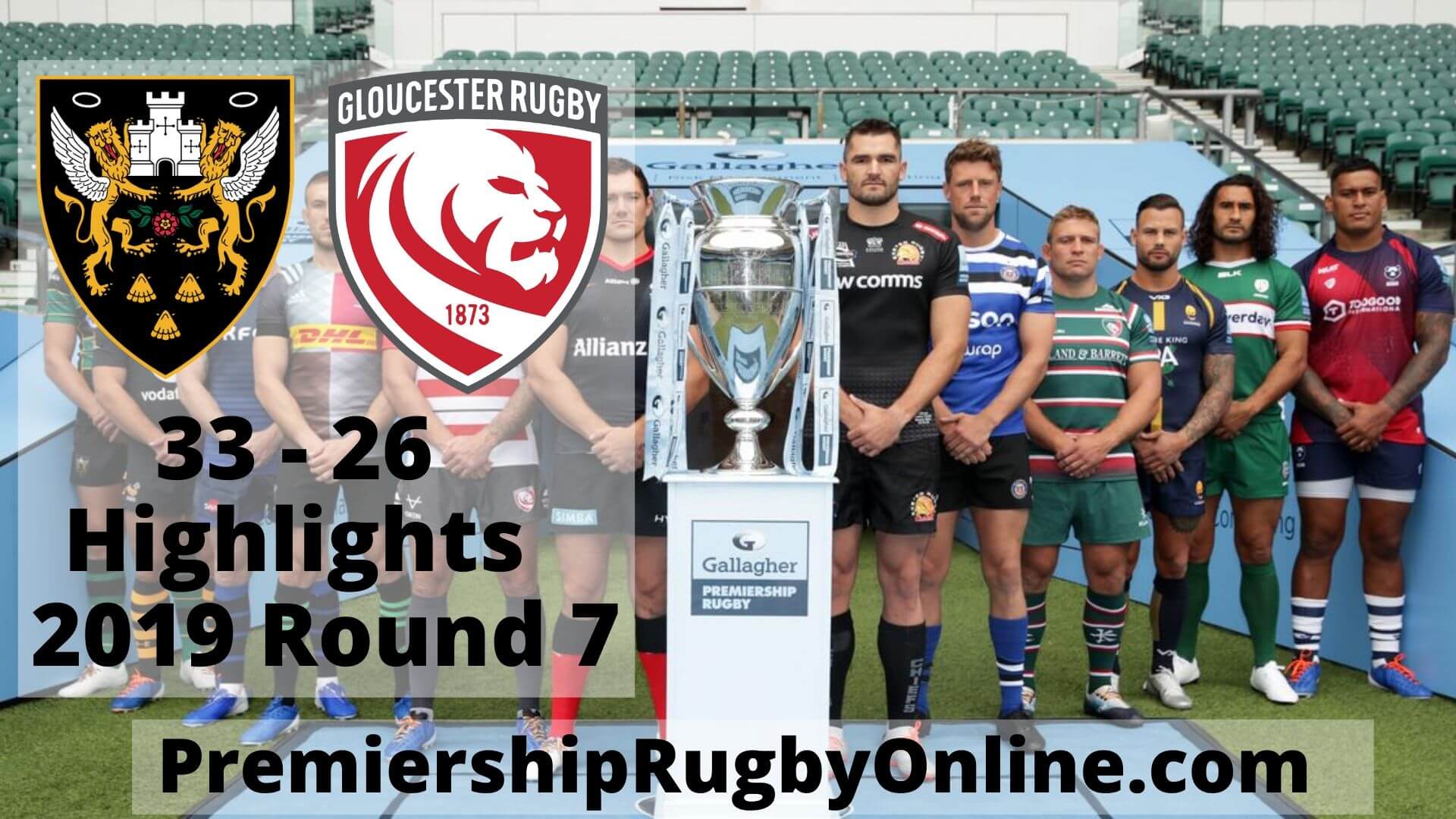 Northampton Saints Vs Gloucester Rugby Highlights 2019 rd 7