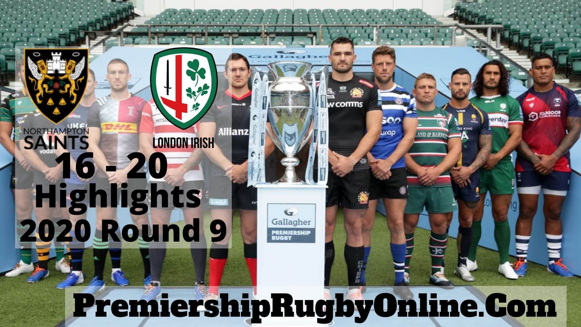 Northampton Saints Vs London Irish Highlights 2020 Rd 9