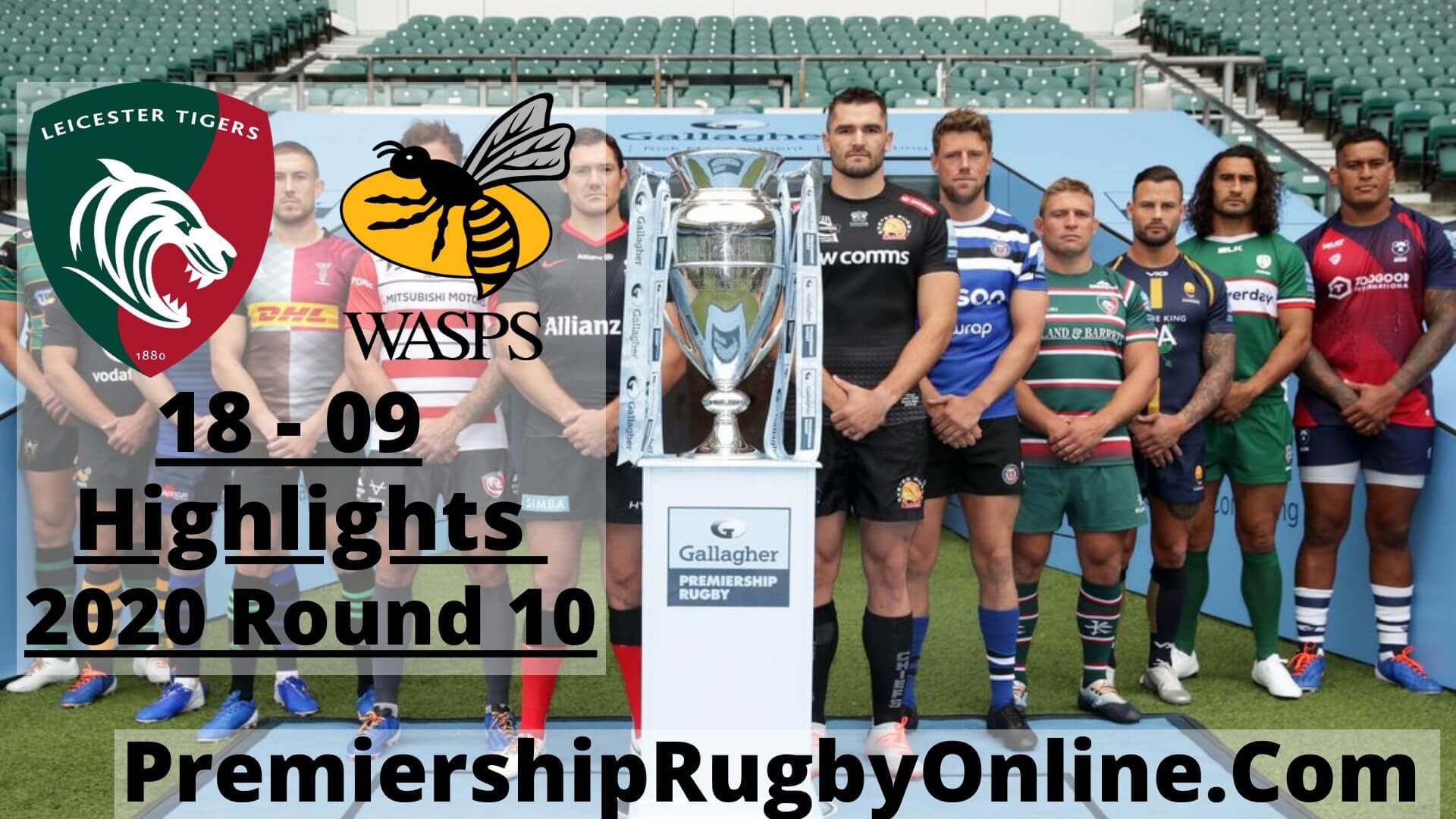 Leicester Tigers Vs Wasps Highlights 2020 RD 10