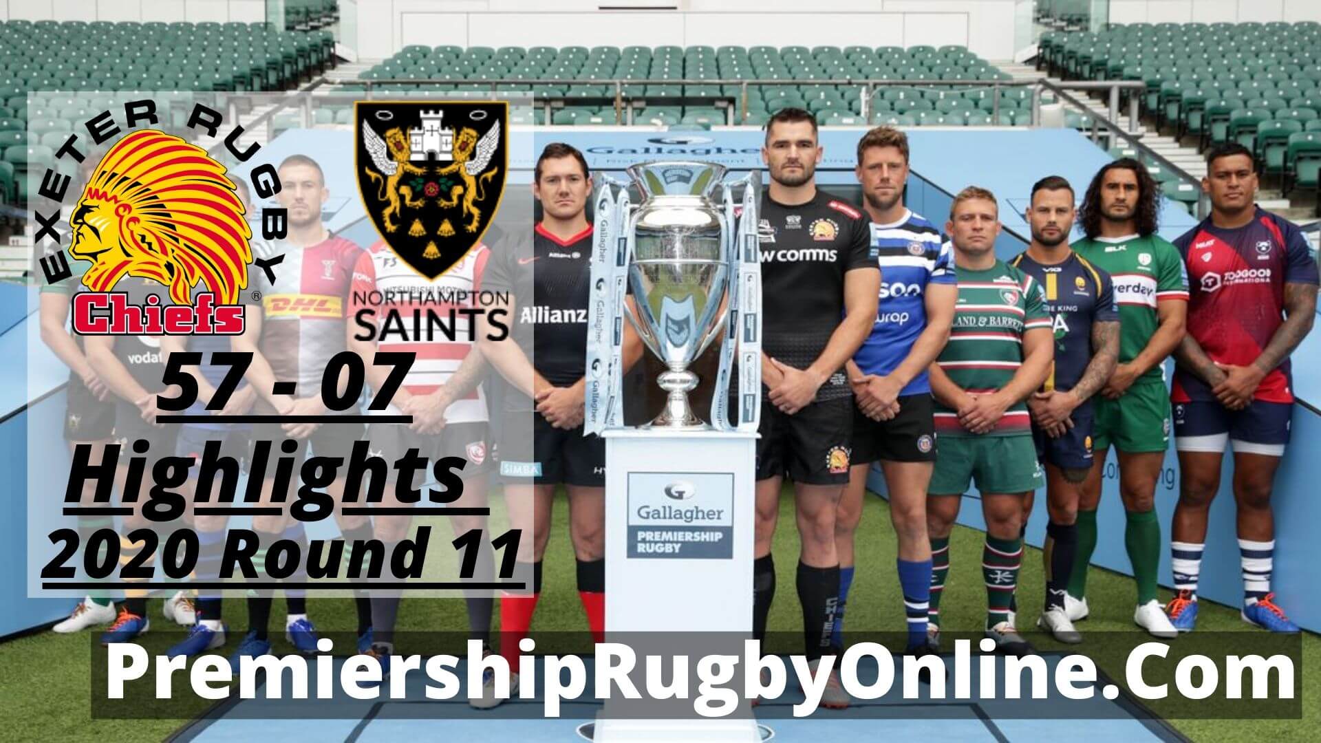 Exeter Chiefs Vs Northampton Saints Highlights 2020 RD 11