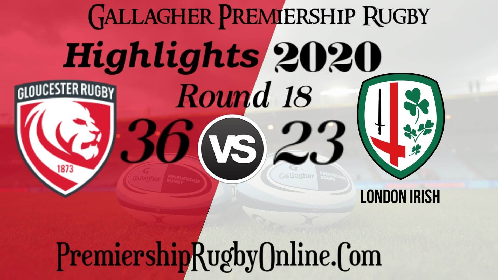 Gloucester Rugby vs London Irish Highlights 2020 RD 18