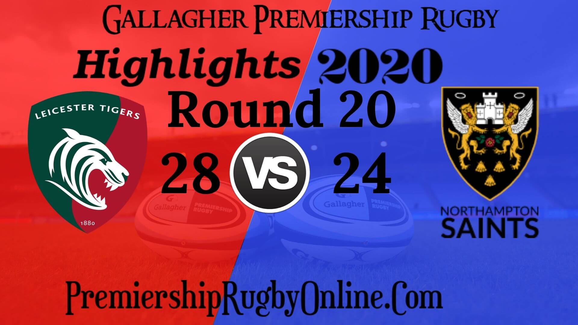 Leicester Tigers vs Northampton Saints Highlights 2020 RD 20