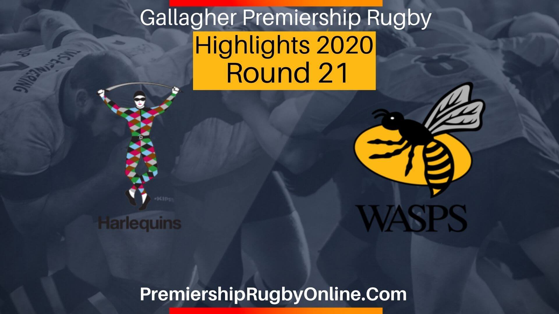 Harlequins vs Wasps Highlights 2020 RD 21