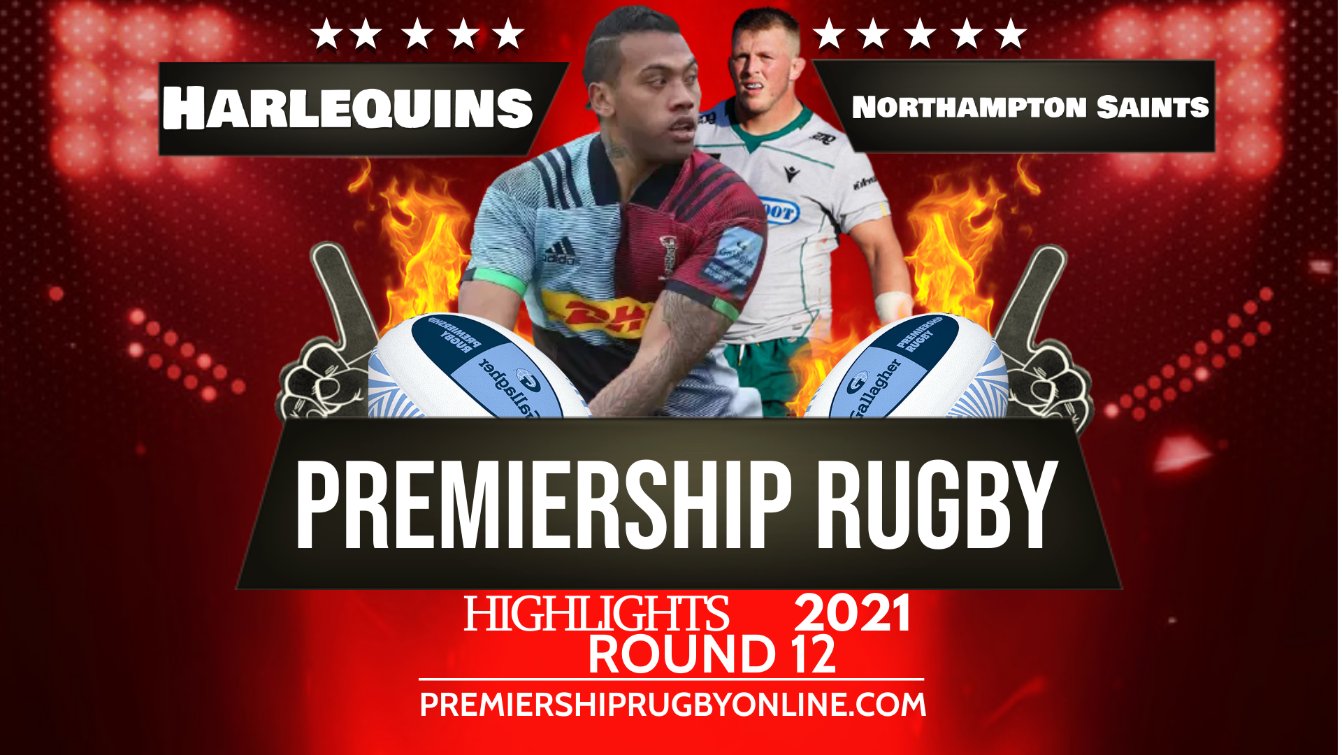 Harlequins Vs Northampton Saints Highlights 2021 RD 12