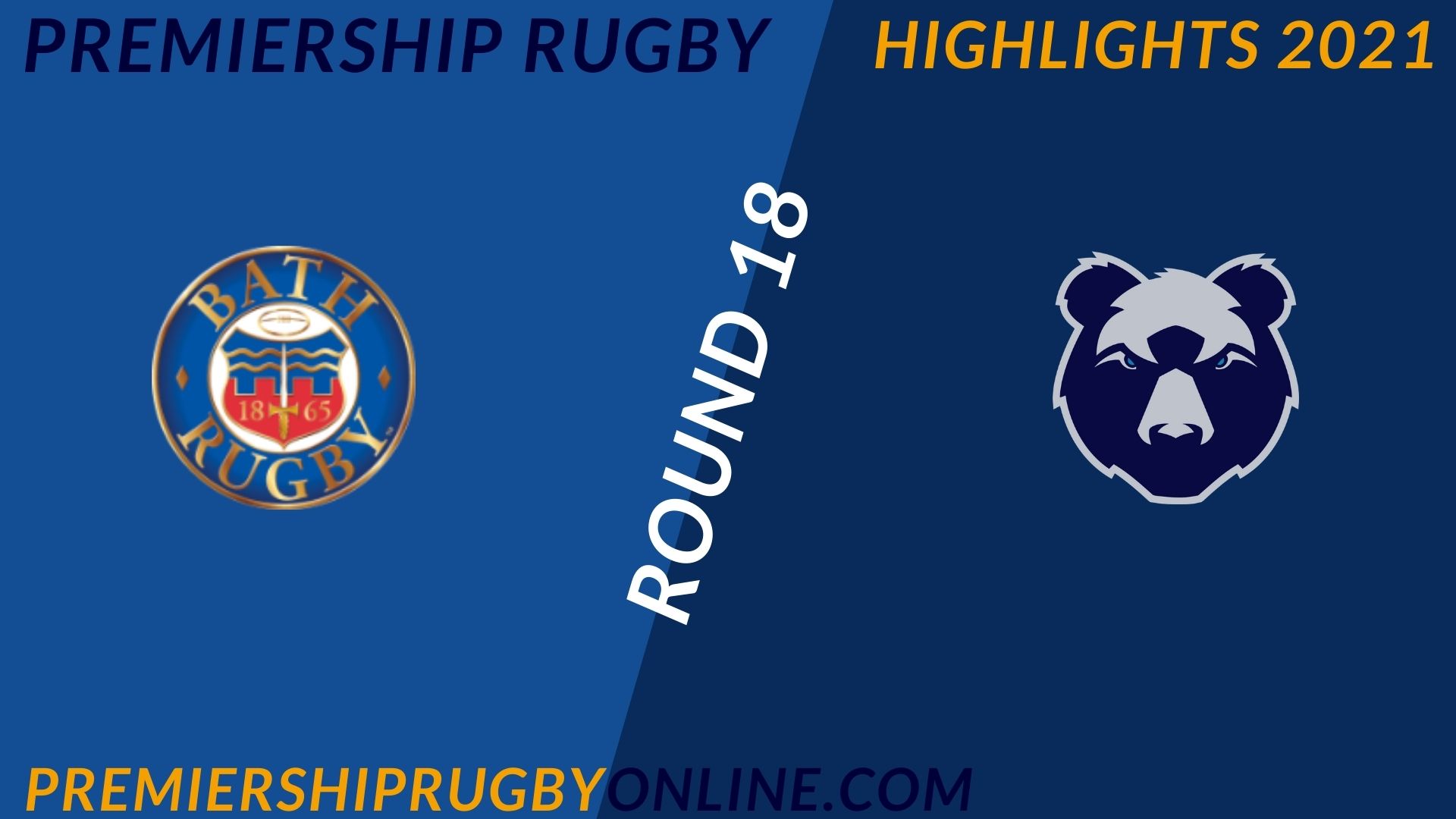 Bath Rugby Vs Bristol Bears Highlights 2021 RD 18