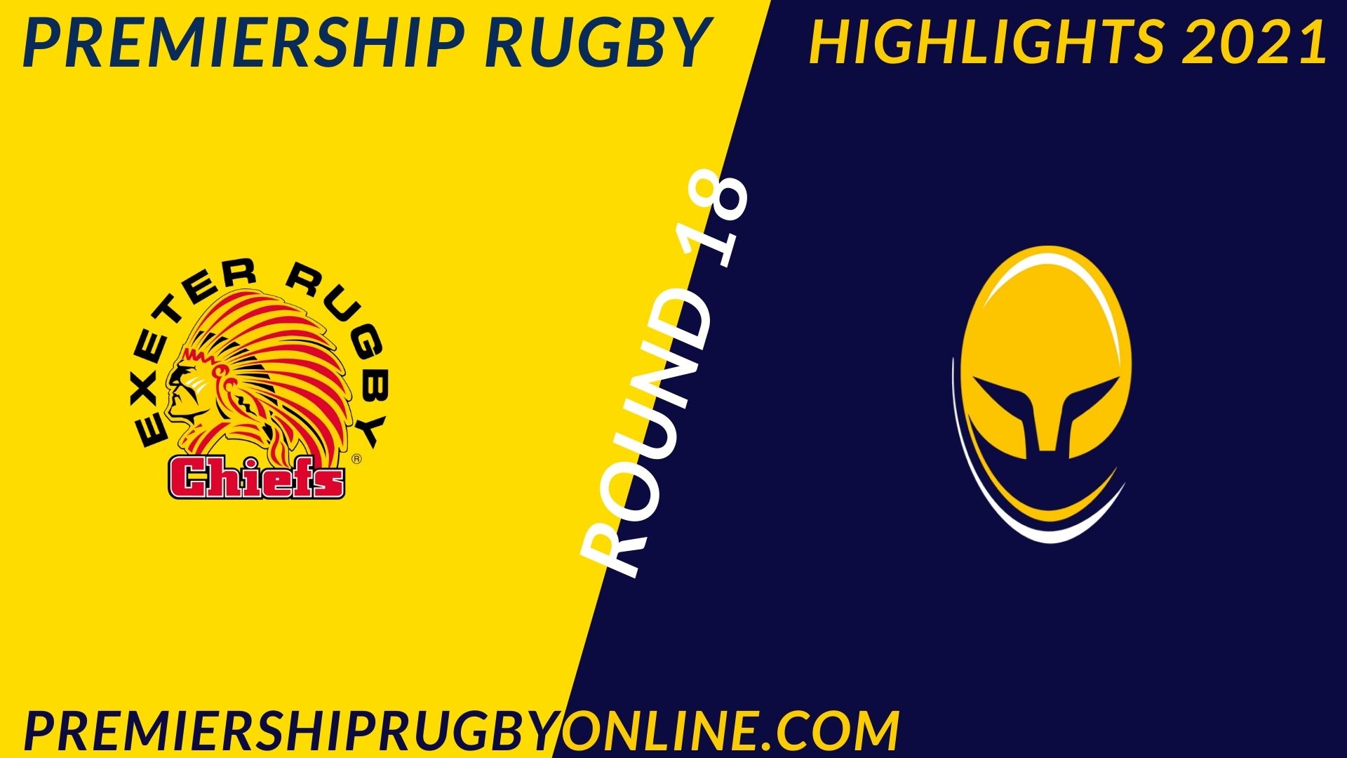 Exeter Chiefs Vs Worcester Warriors Highlights 2021 RD 18