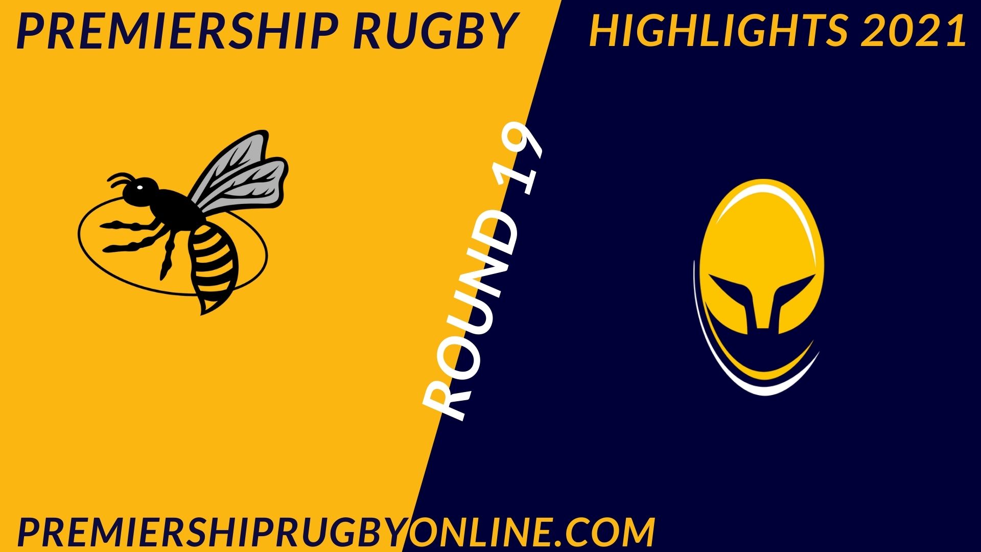 Wasps Vs Worcester Warriors Highlights 2021 RD 19