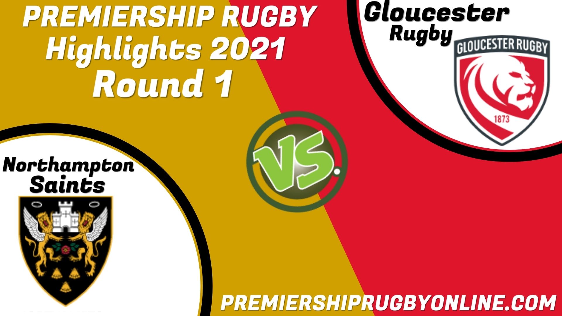 Northampton Saints Vs Gloucester Rugby Highlights 2021 RD 1