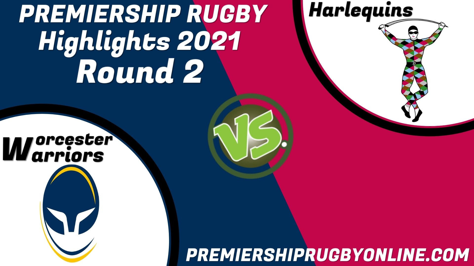 Harlequins Vs Worcester Warriors Highlights 2021 RD 2