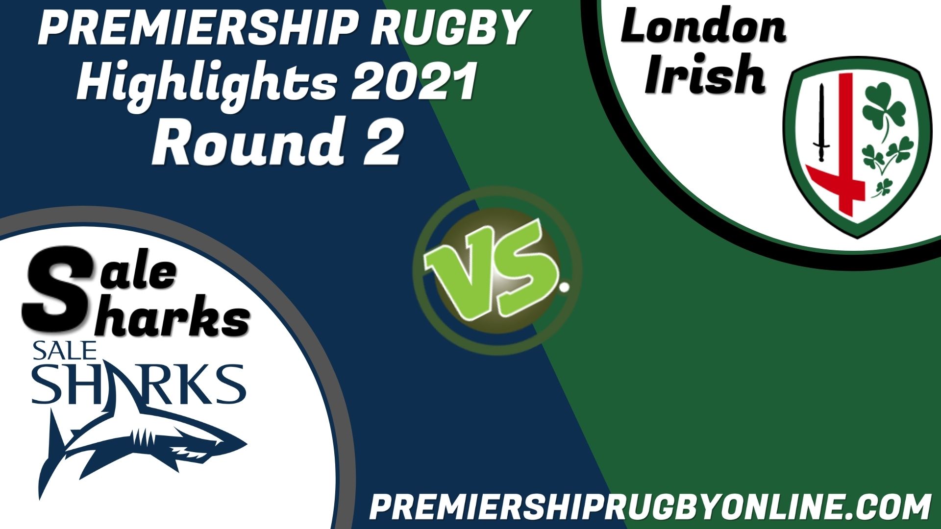 London Irish Vs Sale Sharks Highlights 2021 RD 2