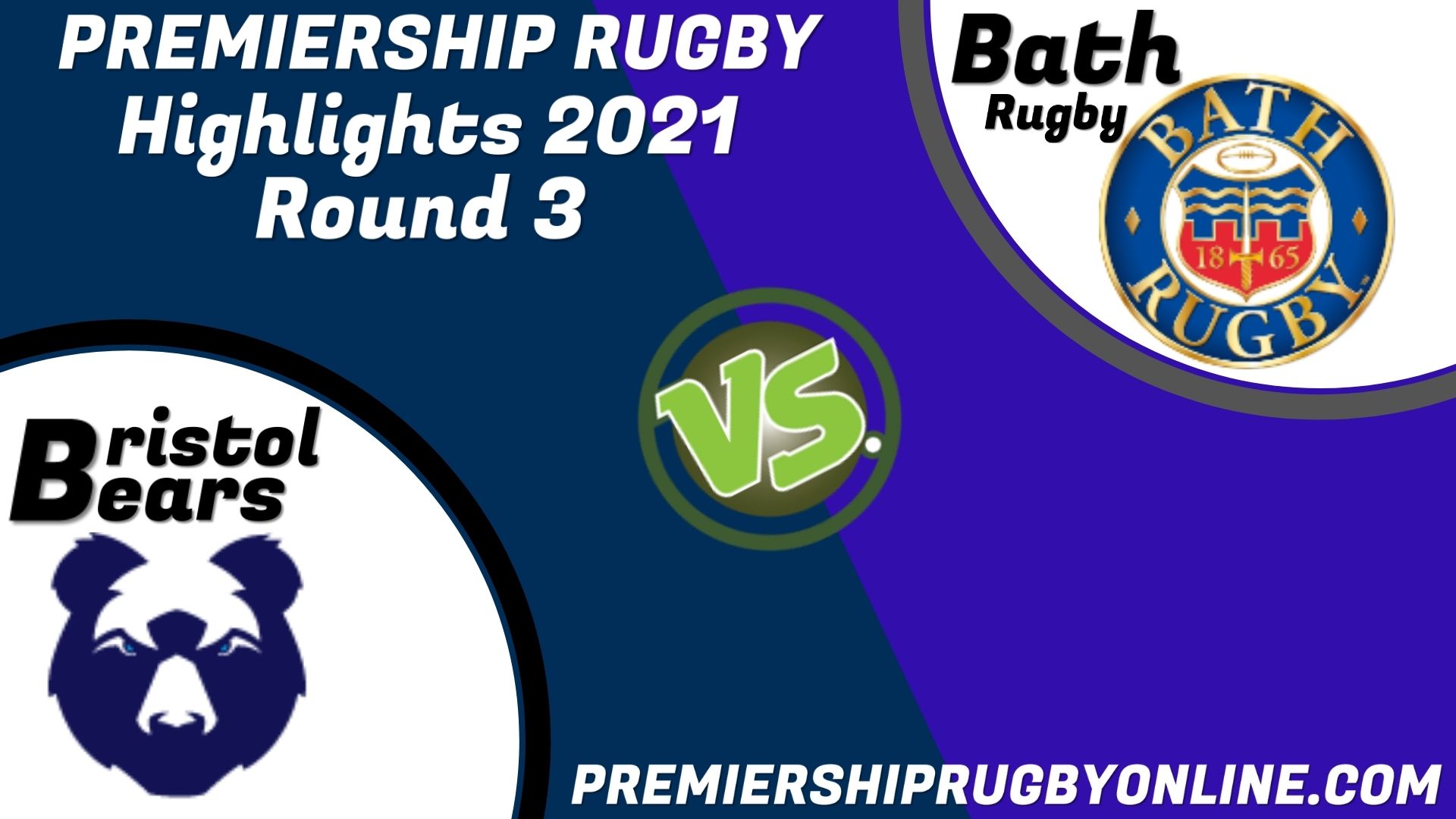 Bristol Bears Vs Bath Rugby Highlights 2021 RD 3