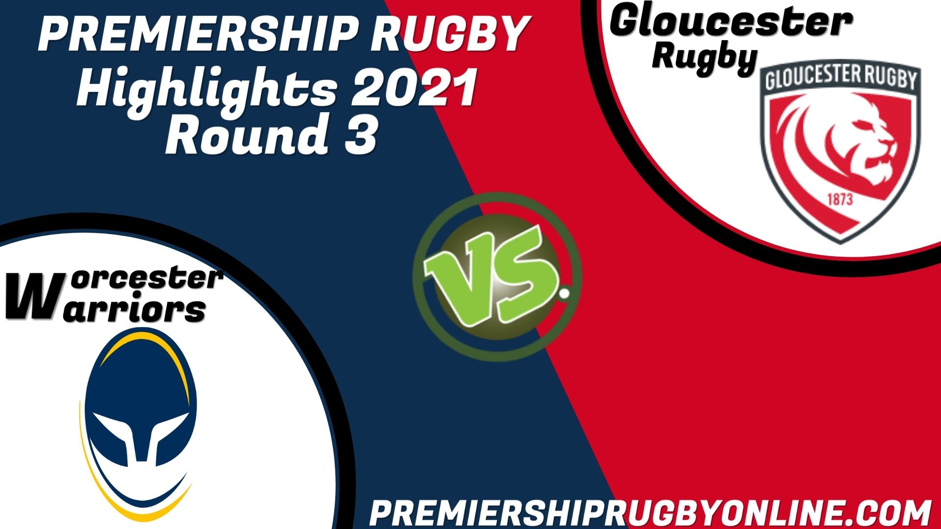 Worcester Warriors Vs Gloucester Rugby Highlights 2021 RD 3