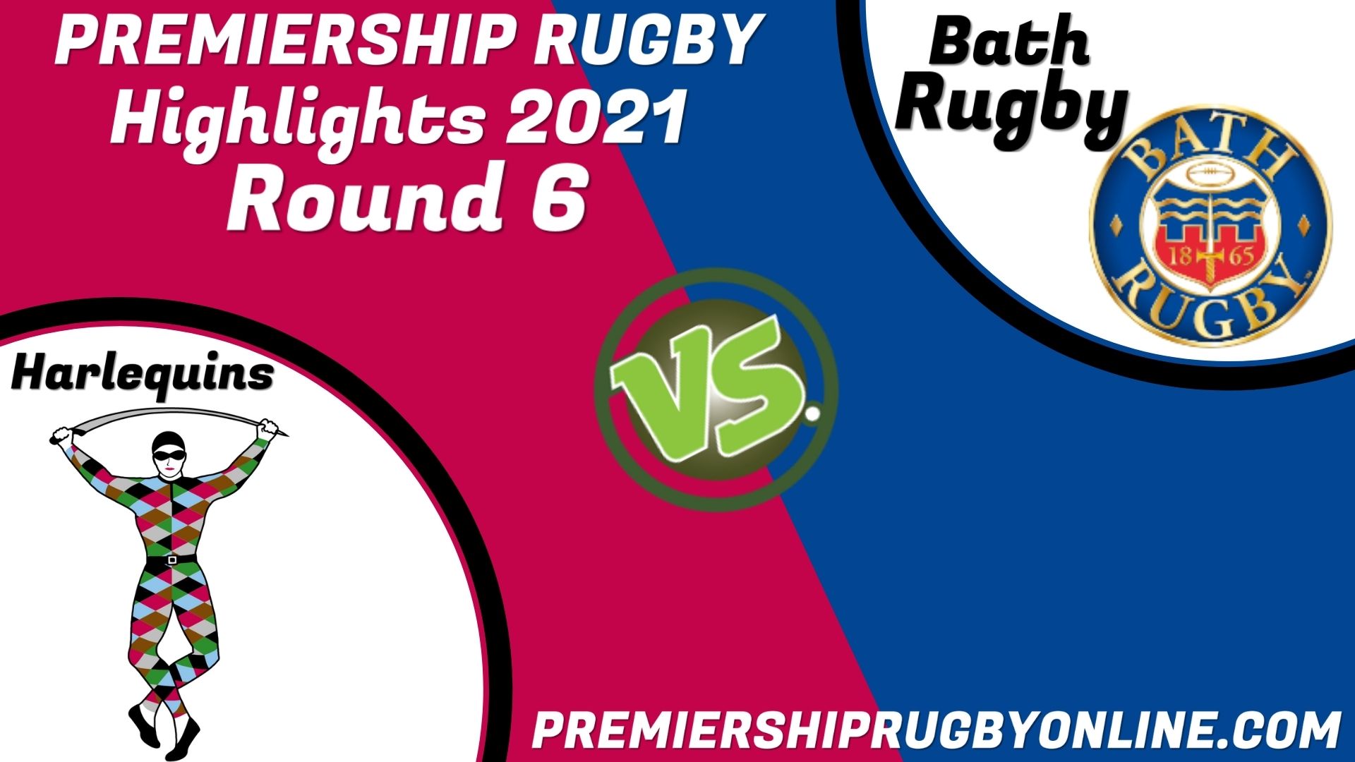 Harlequins vs Bath Rugby Highlights 2021 RD 6