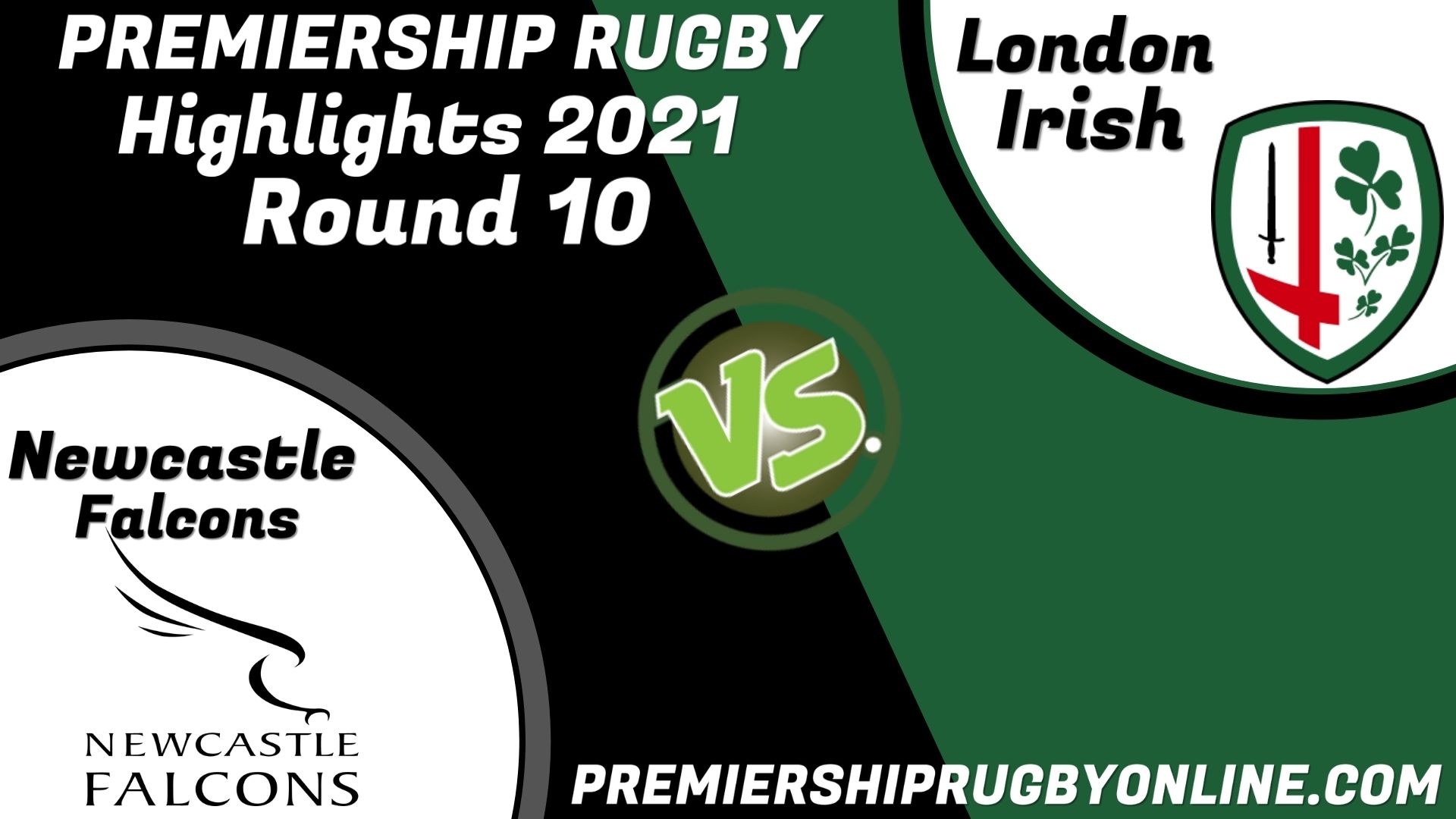 London Irish Vs Newcastle Falcons Highlights 2021 RD 10