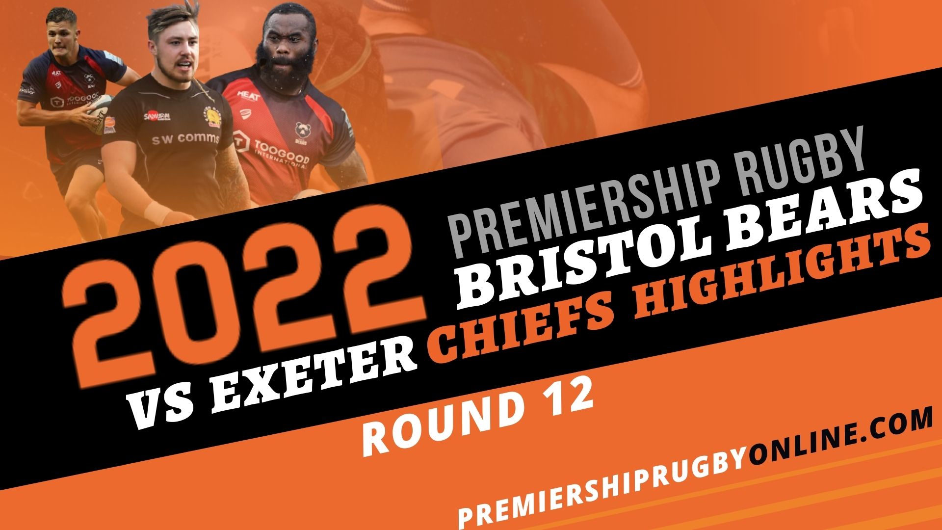 Exeter Chiefs Vs Bristol Bears Highlights 2022 RD 12