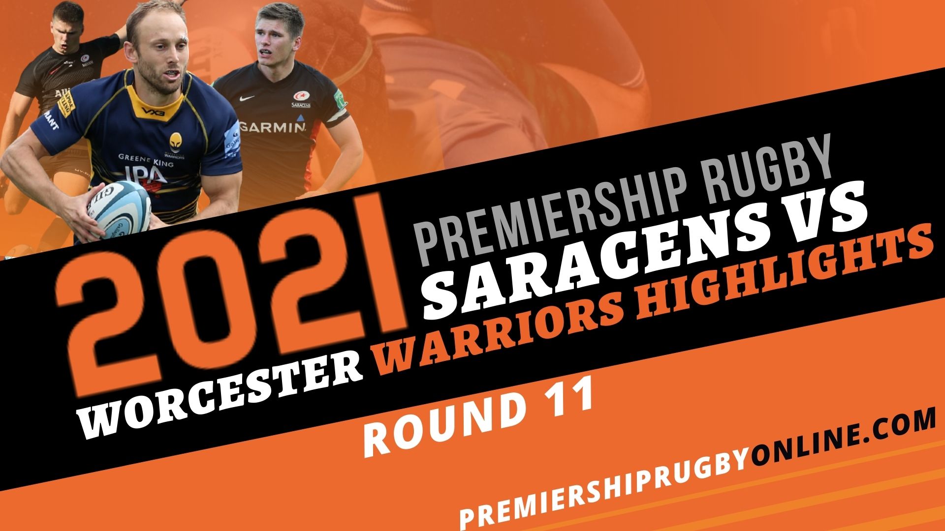 Saracens Vs Worcester Warriors Highlights 2021 RD 11