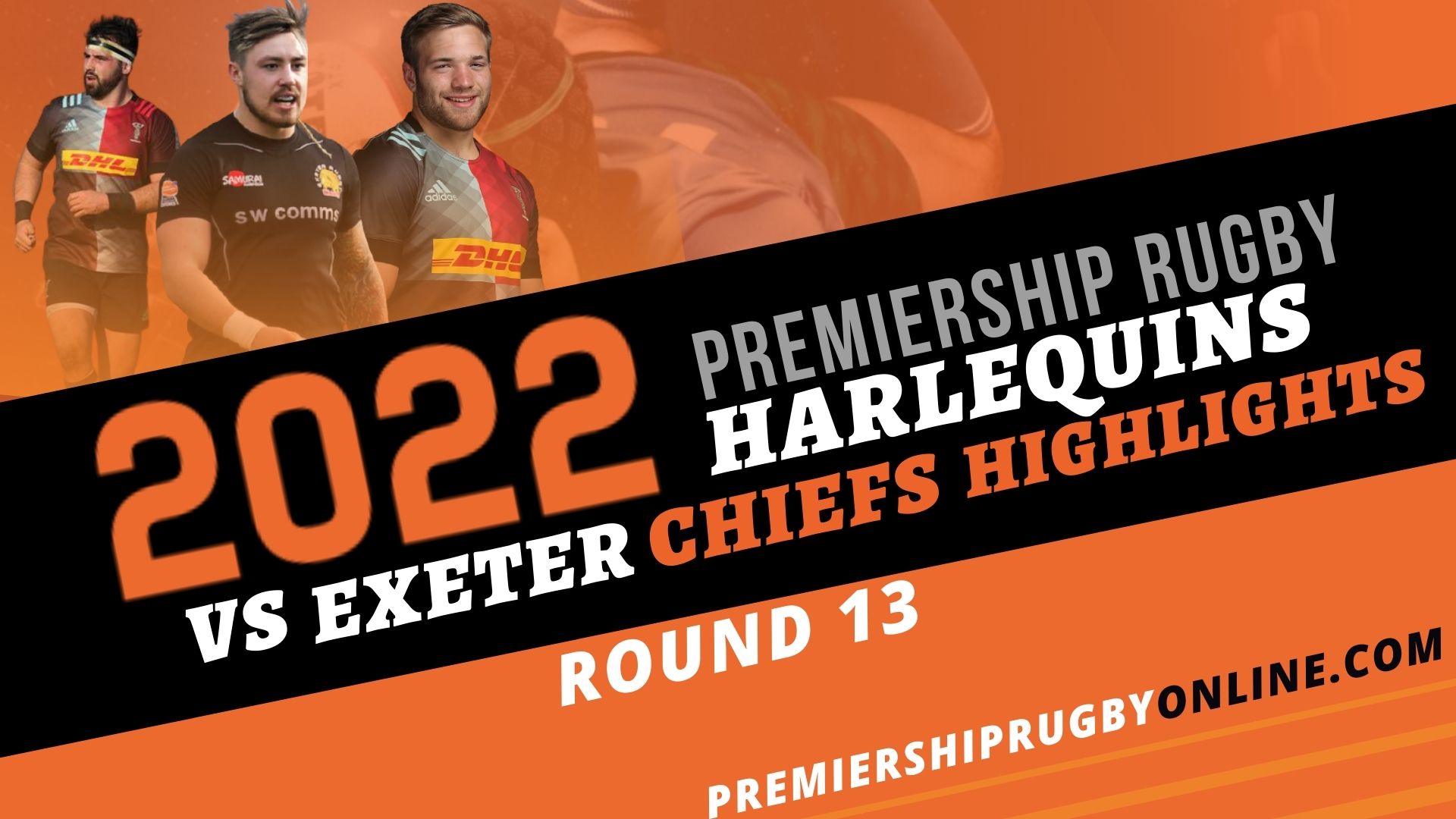Harlequins Vs Exeter Chiefs Highlights 2022 RD 13