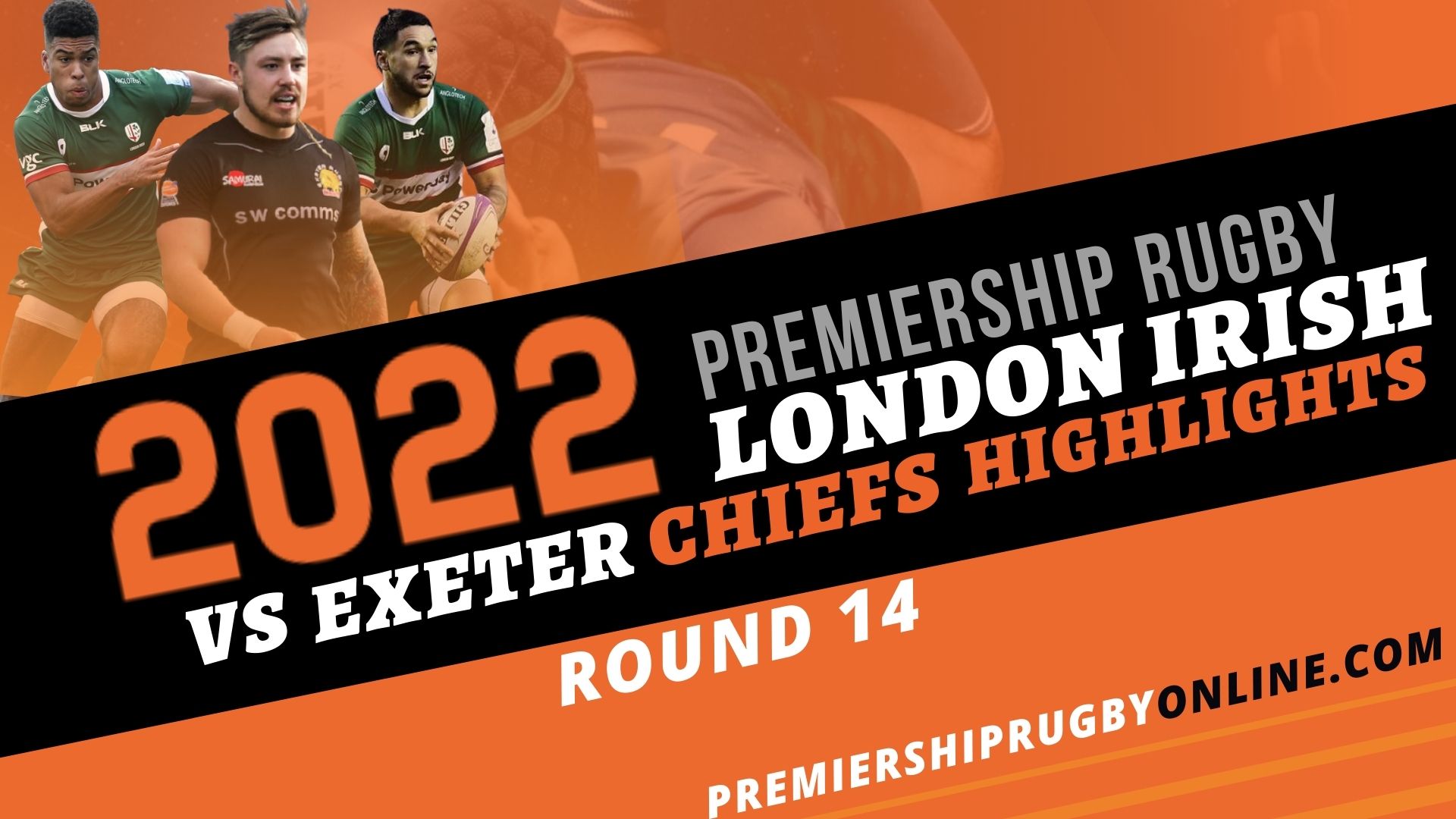 London Irish Vs Exeter Chiefs Highlights 2022 RD 14