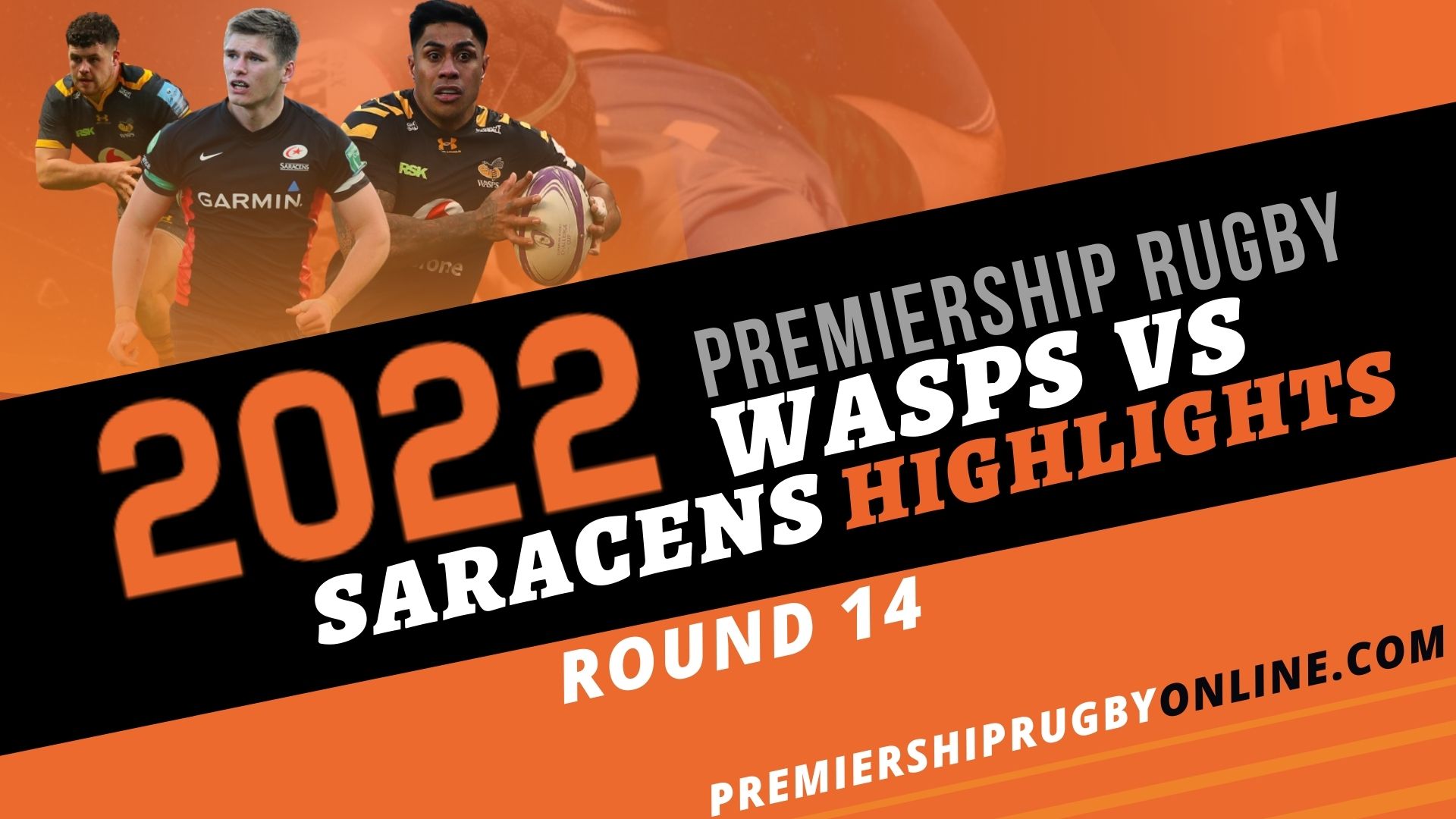 Wasps Vs Saracens Highlights 2022 RD 14