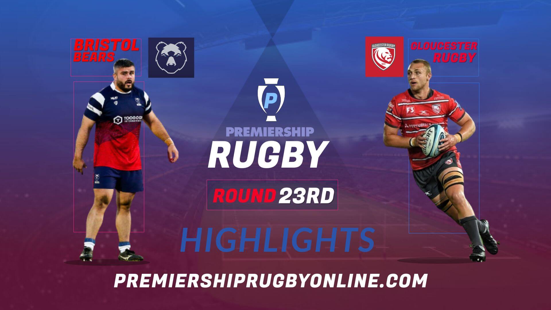 Bristol Bears Vs Gloucester Rugby Highlights 2022 RD 23