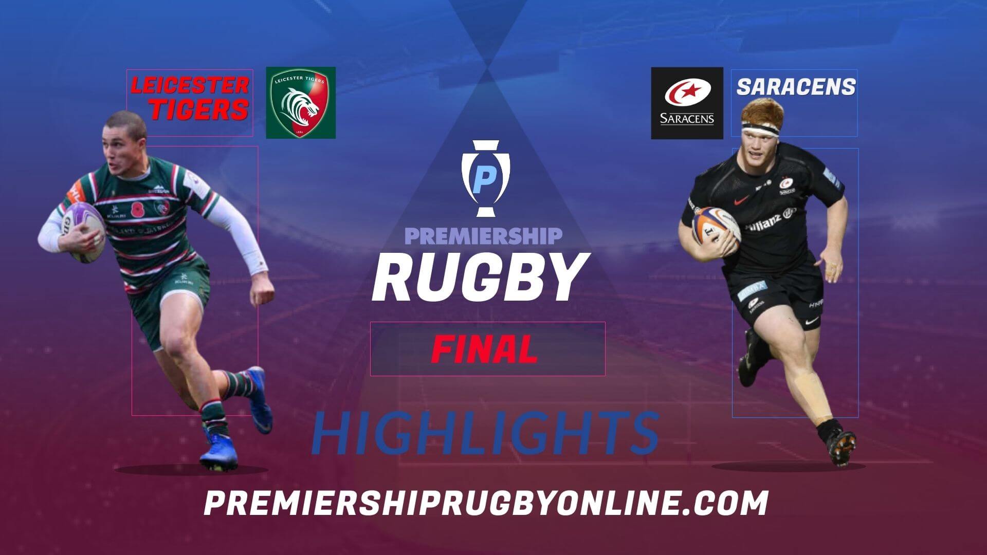 Leicester Tigers Vs Saracens Highlights 2022 Final