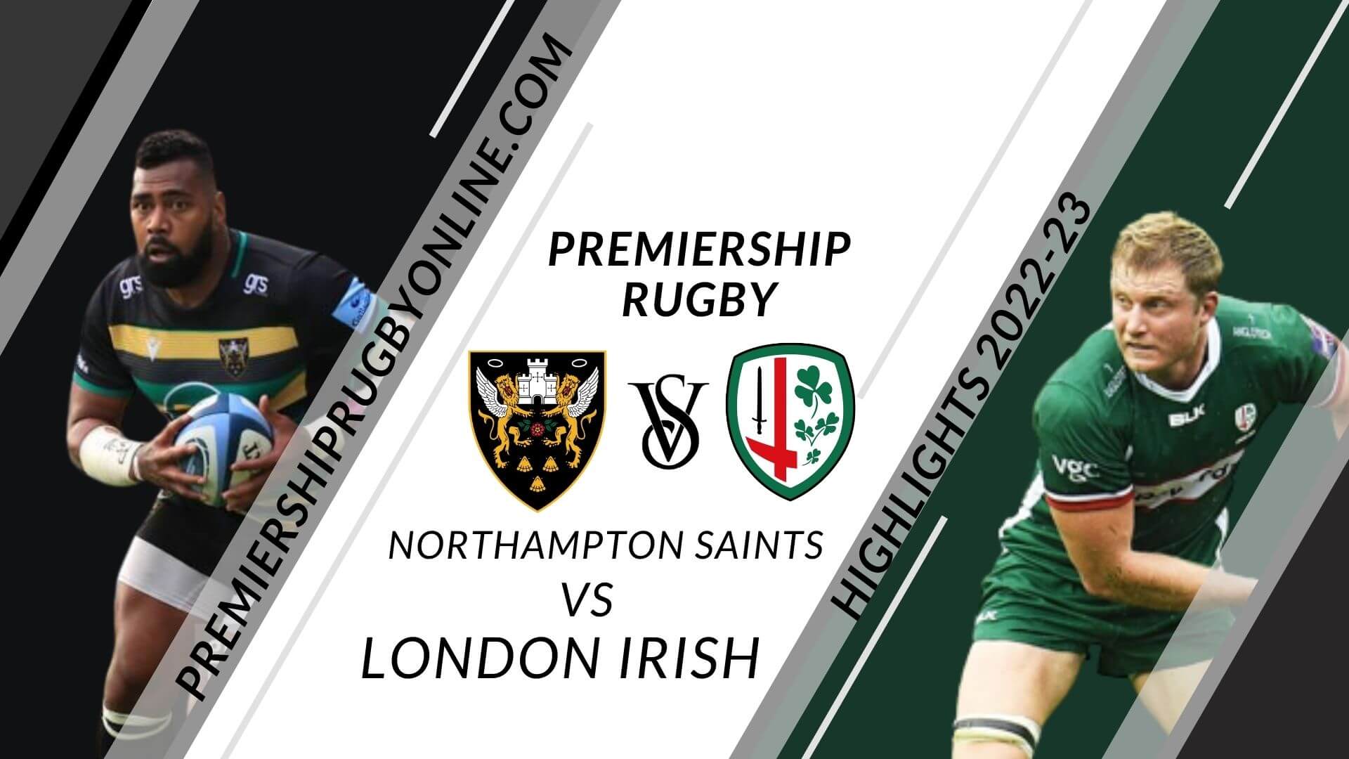 Northampton Saints Vs London Irish Highlights 2022 RD 02