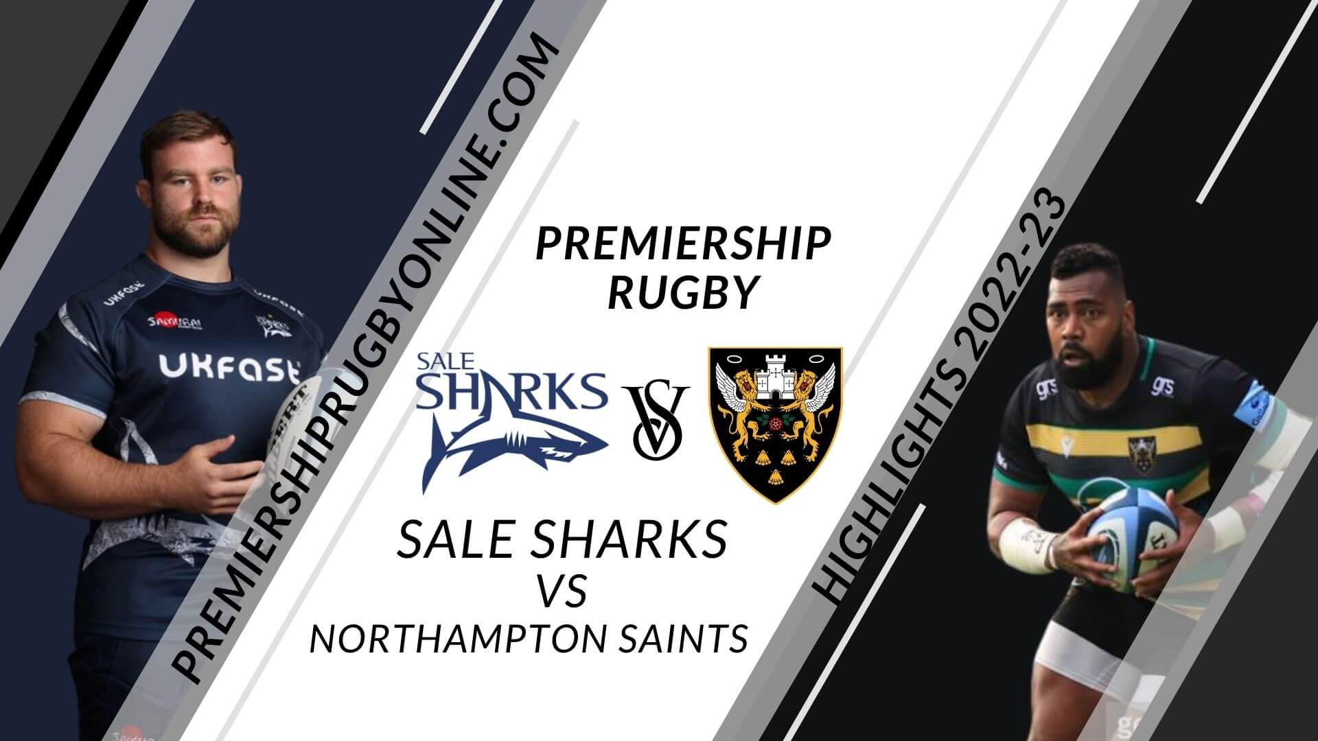 Sale Sharks Vs Northampton Saints Highlights 2022 RD 01