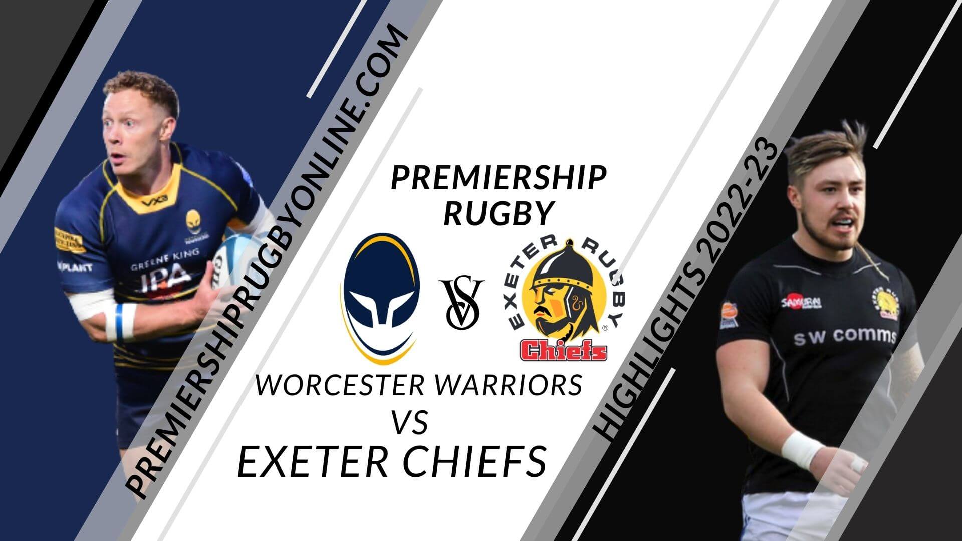 Worcester Warriors Vs Exeter Chiefs Highlights 2022 RD 02