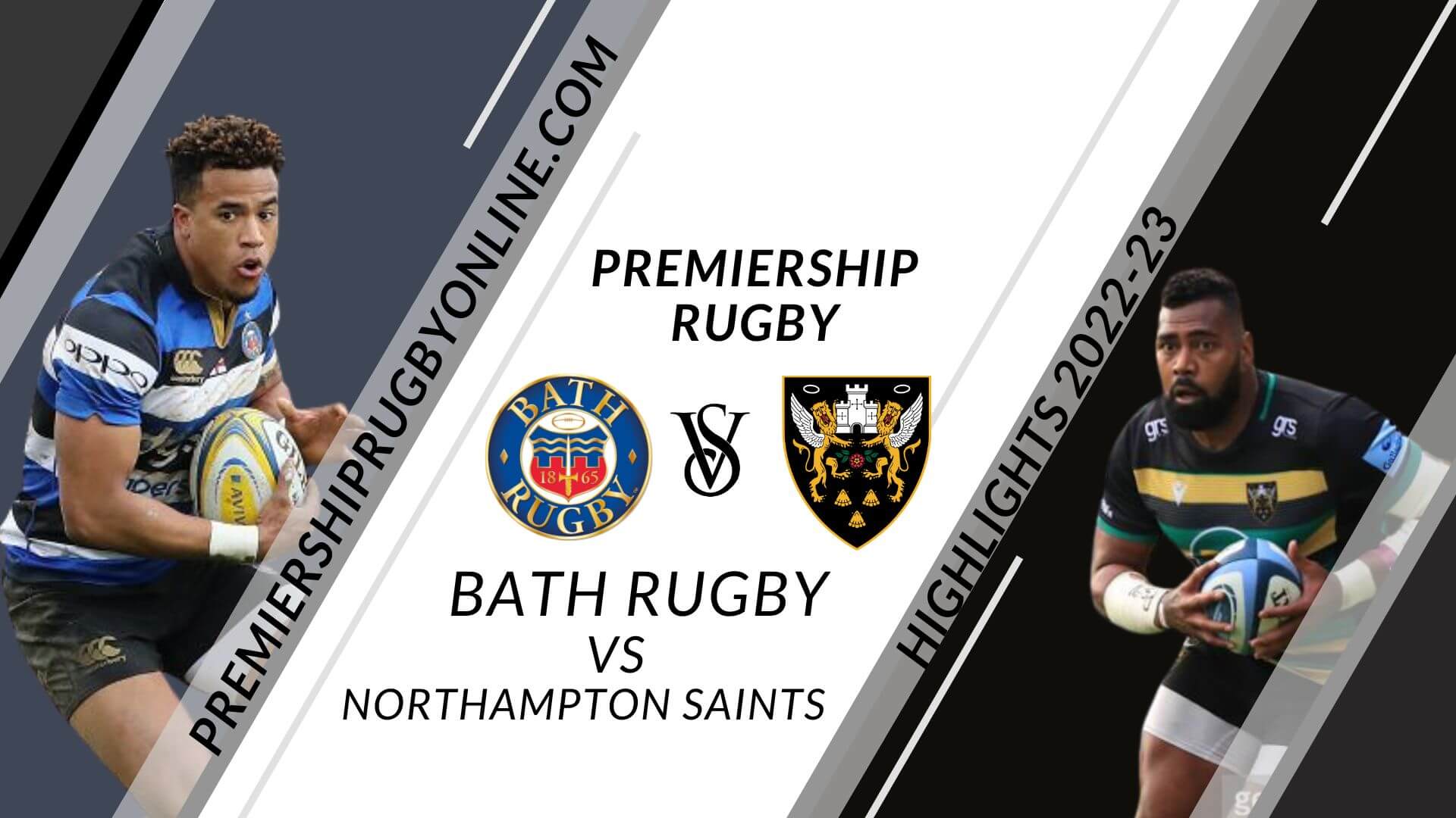 Bath Rugby Vs Northampton Saints Highlights 2022 RD 07