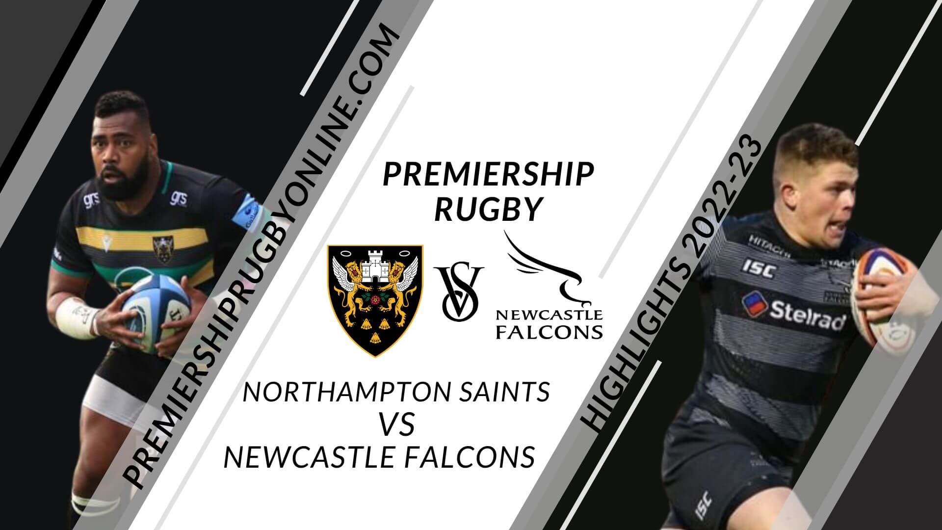 Northampton Saints Vs Newcastle Falcons Highlights 2022 RD 06