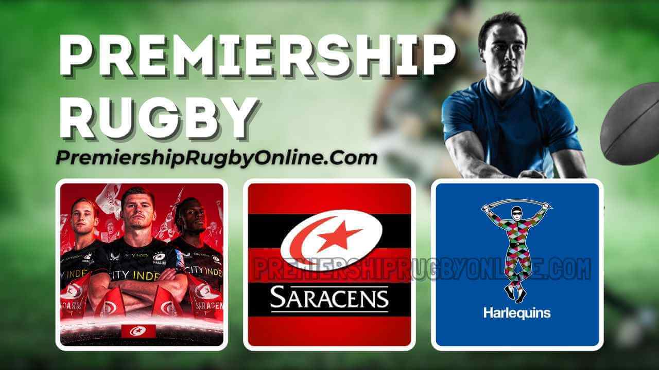 Saracens Vs Harlequins Live Stream 2023-24 | Premiership Rugby RD 13 slider