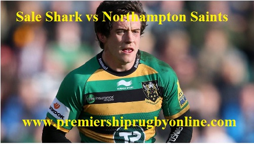 Northampton Saints vs Sale Shark live