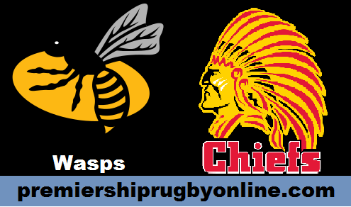 Chiefs vs Wasps final stream