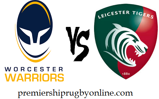 Worcester Warriors vs Leicester live